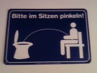 Bitte im Sitzen pinkeln!